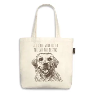 All Food Must Go To The Lab For Testing! Tote Bag